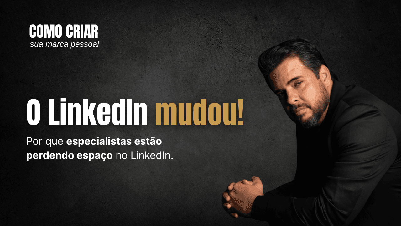 Por que a falta de posicionamento no LinkedIn está travando seu crescimento